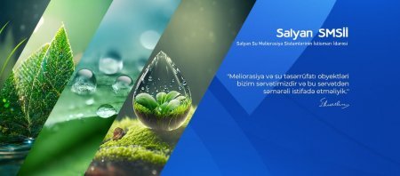 “Su ehtiyatlarının qorunmasında və idarə olunmasında İlkin Əzizovun uğurlu fəaliyyəti”